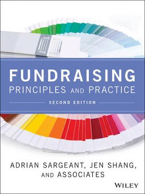 Adrian Sargeant - Fundraising Principles and Practice - 9781119196495 - V9781119196495 Adrian Sargeant - Fundraising Principles and Practice - 9781119196495 - V9781119196495
