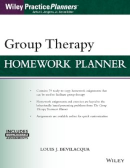 Louis J. Bevilacqua - Group Therapy Homework Planner - 9781119230656 - V9781119230656