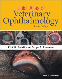 Kirk N. Gelatt - Color Atlas of Veterinary Ophthalmology - 9781119239444 - V9781119239444