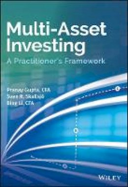 Pranay Gupta - Multi-Asset Investing: A Practitioner´s Framework - 9781119241522 - V9781119241522