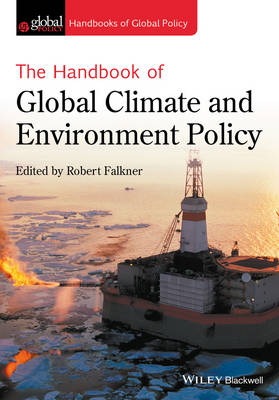 Robert Falkner - The Handbook of Global Climate and Environment Policy - 9781119250371 - V9781119250371