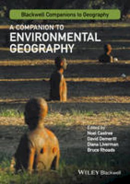 Noel Castree - A Companion to Environmental Geography - 9781119250623 - V9781119250623