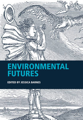 Jessica Barnes - Environmental Futures - 9781119278320 - V9781119278320