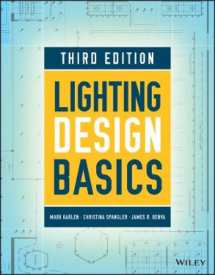 Mark Karlen - Lighting Design Basics - 9781119312277 - V9781119312277