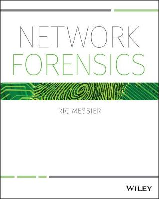 Ric Messier - Network Forensics - 9781119328285 - V9781119328285