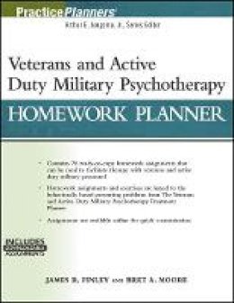 James R. Finley - Veterans and Active Duty Military Psychotherapy Homework Planner: (with Download) - 9781119384823 - V9781119384823