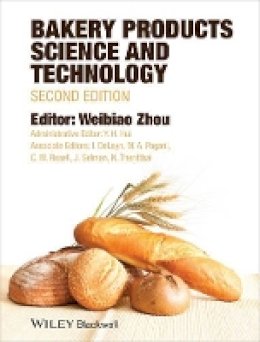 Weibiao Zhou - Bakery Products Science and Technology - 9781119967156 - V9781119967156