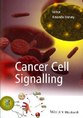 Amanda . Ed(S): Harvey - Cancer Cell Signalling - 9781119967576 - V9781119967576