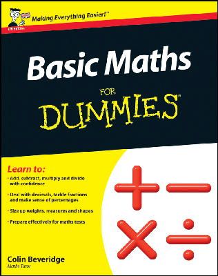 Colin Beveridge - Basic Maths For Dummies - 9781119974529 - V9781119974529