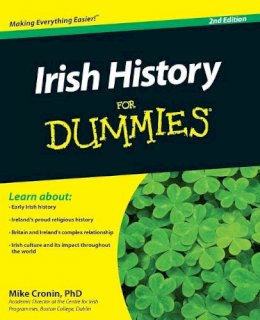 Mike Cronin - Irish History For Dummies - 9781119995876 - V9781119995876