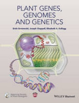 Erich Grotewold - Plant Genes, Genomes and Genetics - 9781119998884 - V9781119998884