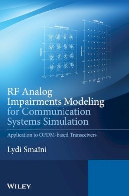 Lydi Smaini - RF Analog Impairments Modeling for Communication Systems Simulation - 9781119999072 - V9781119999072