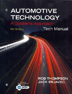 Rob Thompson - Tech Manual for Erjavec´s Automotive Technology: A Systems Approach - 9781133933731 - V9781133933731