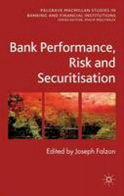 Joseph Falzon - Bank Performance, Risk and Securitisation - 9781137332080 - V9781137332080