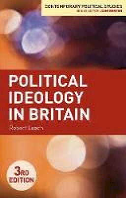 Robert Leach - Political Ideology in Britain - 9781137332547 - V9781137332547