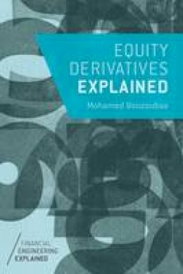 M. Bouzoubaa - Equity Derivatives Explained - 9781137335531 - V9781137335531