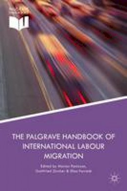 Marion Panizzon (Ed.) - The Palgrave Handbook of International Labour Migration: Law and Policy Perspectives - 9781137352200 - V9781137352200