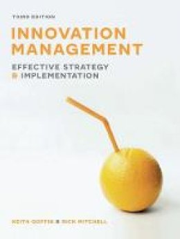 Keith Goffin - Innovation Management: Effective strategy and implementation - 9781137373434 - V9781137373434