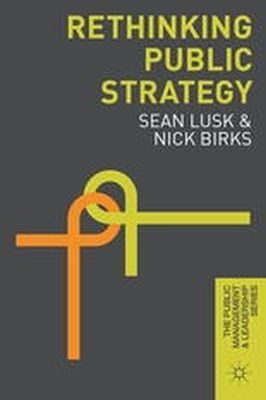 Sean Lusk - Rethinking Public Strategy - 9781137377562 - V9781137377562