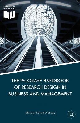 K. Strang (Ed.) - The Palgrave Handbook of Research Design in Business and Management - 9781137379924 - V9781137379924