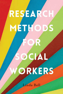 Linda Bell - Research Methods for Social Workers - 9781137442826 - V9781137442826