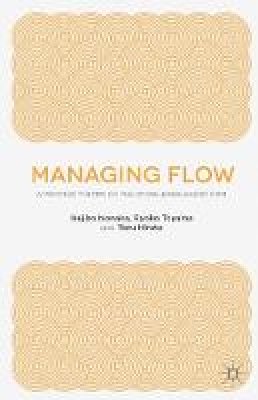 I. Nonaka - Managing Flow: A Process Theory of the Knowledge-Based Firm - 9781137494825 - V9781137494825