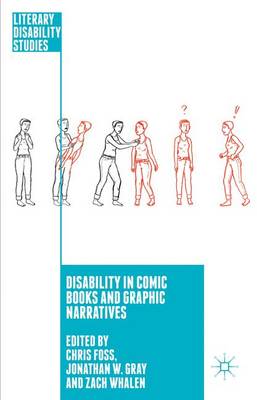 C. Foss - Disability in Comic Books and Graphic Narratives - 9781137501103 - V9781137501103