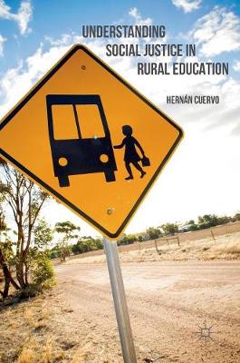 Hernan Cuervo - Understanding Social Justice in Rural Education - 9781137505149 - V9781137505149