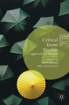 Ian R. Lamond (Ed.) - Critical Event Studies: Approaches to Research - 9781137523846 - V9781137523846