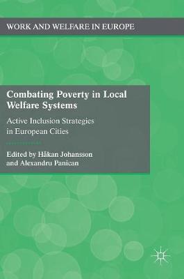 Alexandru Panican - Combating Poverty in Local Welfare Systems - 9781137531896 - V9781137531896