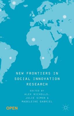 Alex Nicholls (Ed.) - New Frontiers in Social Innovation Research - 9781137549532 - V9781137549532