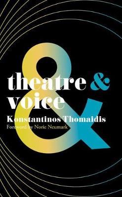 Konstantinos Thomaidis - Theatre and Voice - 9781137552495 - V9781137552495