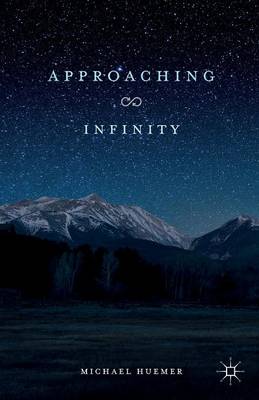 Michael Huemer - Approaching Infinity - 9781137560865 - V9781137560865