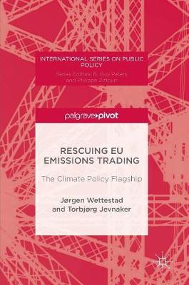 Jorgen Wettestad - Rescuing EU Emissions Trading: The Climate Policy Flagship - 9781137566737 - V9781137566737