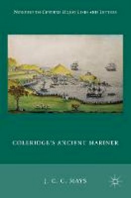 J. C. C. Mays - Coleridge´s Ancient Mariner - 9781137602572 - V9781137602572