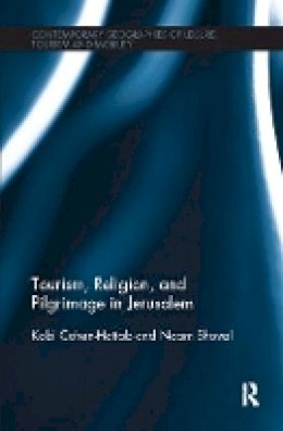 Kobi Cohen-Hattab - Tourism, Religion and Pilgrimage in Jerusalem - 9781138082496 - V9781138082496