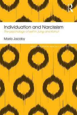 Mario Jacoby - Individuation and Narcissism: The Psychology of Self in Jung and Kohut - 9781138185678 - V9781138185678