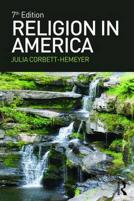 Julia Corbett-Hemeyer - Religion in America - 9781138188075 - V9781138188075