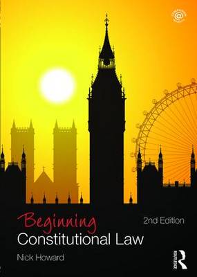 Nick Howard - Beginning Constitutional Law - 9781138189317 - V9781138189317