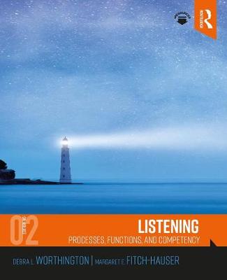 Debra L. Worthington - Listening: Processes, Functions, and Competency - 9781138229501 - V9781138229501