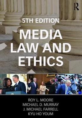 Roy L. Moore - Media Law and Ethics - 9781138282469 - V9781138282469