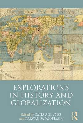 Cat A Antunes - Explorations in History and Globalization - 9781138639607 - V9781138639607