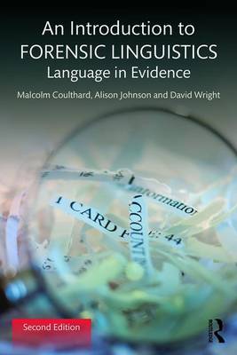 Malcolm Coulthard - An Introduction to Forensic Linguistics: Language in Evidence - 9781138641716 - V9781138641716