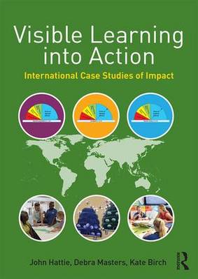 John Hattie - Visible Learning into Action: International Case Studies of Impact - 9781138642294 - V9781138642294