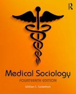 William C. Cockerham - Medical Sociology - 9781138668324 - V9781138668324