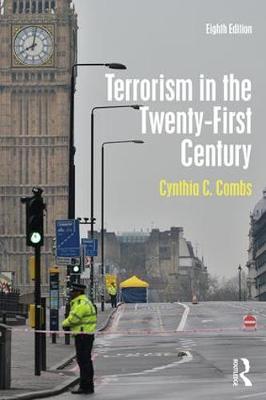 Cynthia C. Combs - Terrorism in the Twenty-First Century - 9781138671393 - V9781138671393