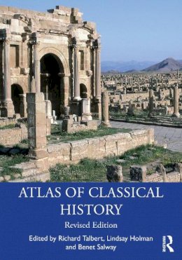 Richard Talbert (Ed.) - Atlas of Classical History: Revised Edition - 9781138785830 - V9781138785830