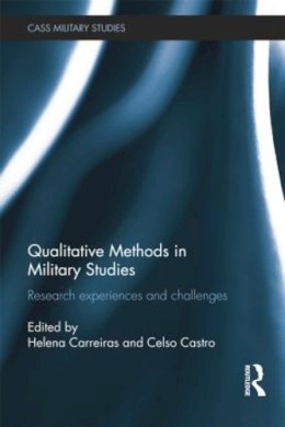 . Ed(S): Carreiras, Helena; Castro, Celso - Qualitative Methods in Military Studies - 9781138797482 - V9781138797482