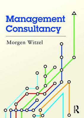 Morgen Witzel - Management Consultancy - 9781138798847 - V9781138798847