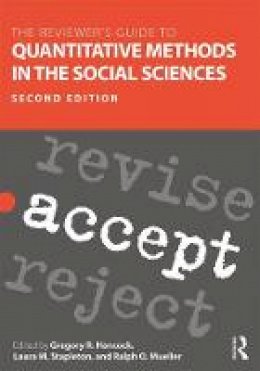 Gregory R. Hancock - The Reviewer´s Guide to Quantitative Methods in the Social Sciences - 9781138800137 - V9781138800137